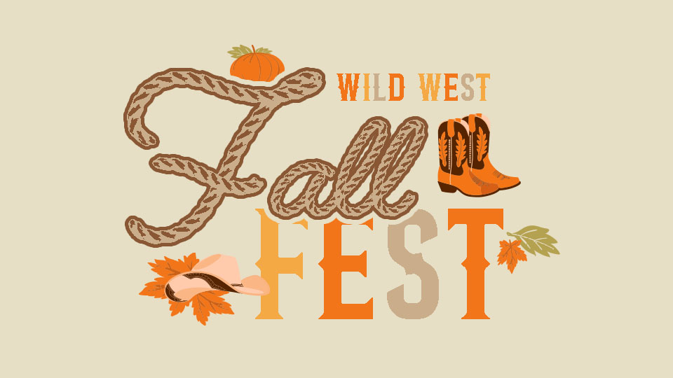 Wild West Fall Fest

Friday | 6:30 - 8:30pm
October 30
